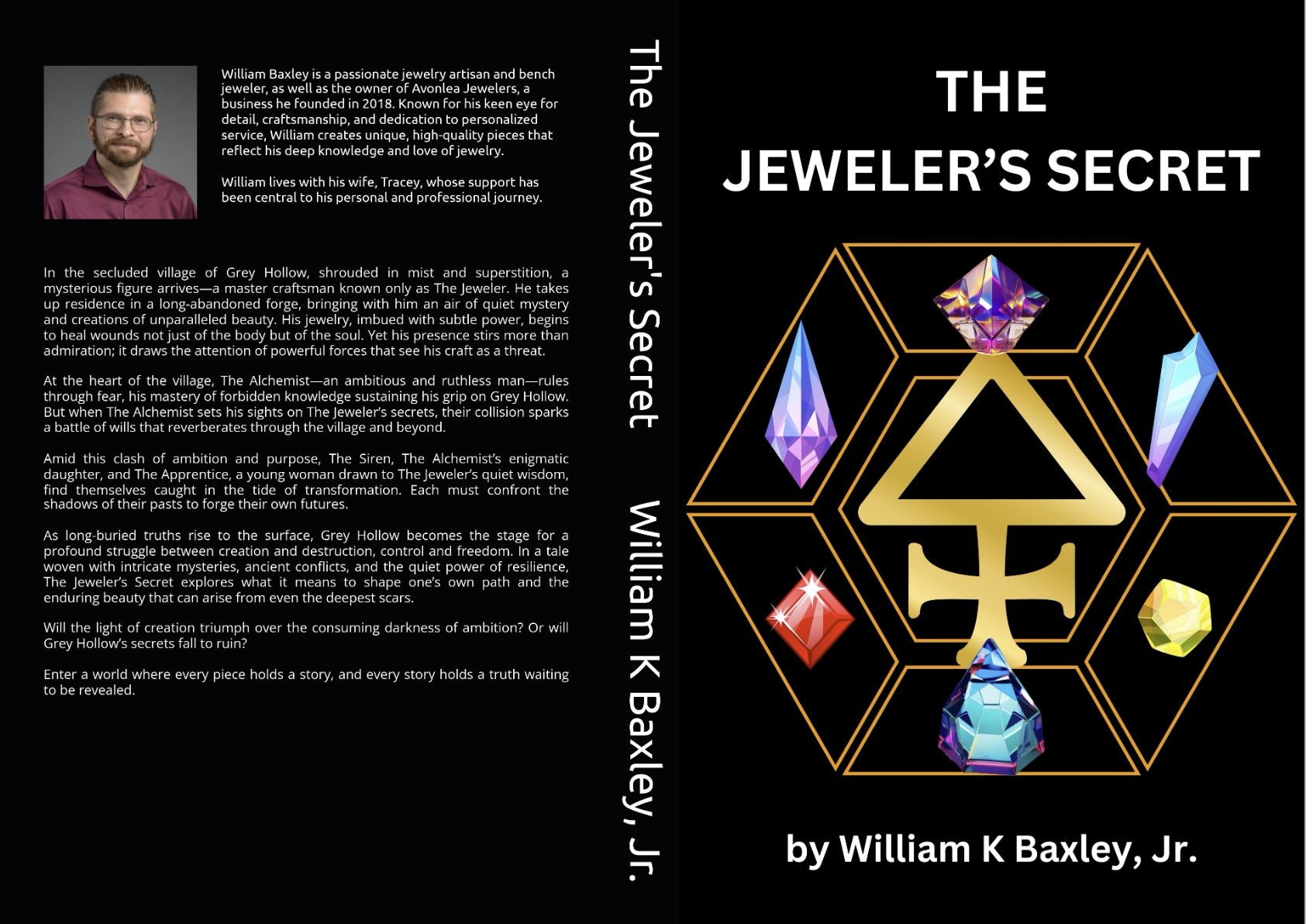 The book cover for "The Jeweler's Secret" by William Baxley & Avonlea Jewelers showcases a geometric design with colored gems and a tree symbol reflecting hidden treasures, while the back includes a summary and an author photo in a maroon shirt.