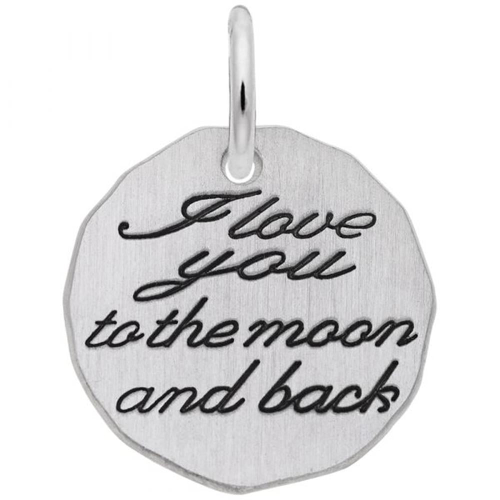 The I Love You To The Moon And Back Tag Charm by Rembrandt Charms is crafted from sterling silver, featuring a polished finish and cursive black lettering with the phrase "I love you to the moon and back." This circular charm has slightly irregular edges and includes a small loop at the top for attaching to a chain or bracelet.